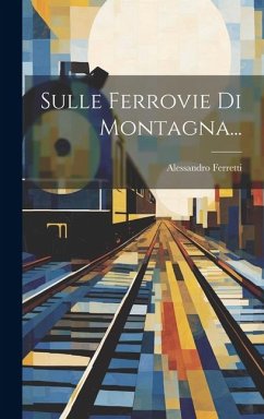 Cover Sulle Ferrovie Di Montagna...