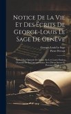 Notice De La Vie Et Des Écrits De George-louis Le Sage De Genève: Suivie D'un Opuscule De Lesage Sur Les Causes Finales, D'extraits De Sa Correspondan