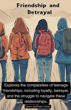 Friendship and Betrayal - Kent, Janet And Barry