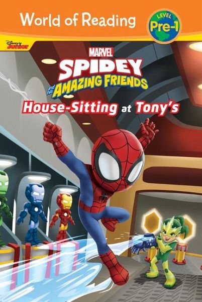 Spidey and His Amazing Friends: House-Sitting at Tony's Spidey and His Amazing Friends: House-Sitting at Tony's