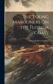 The Young Marooners On the Florida Coast