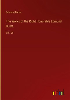 Cover The Works of the Right Honorable Edmund Burke