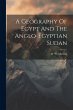 A Geography Of Egypt And The... - Bild 1