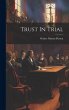 Trust In Trial - Bild 1