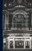 Les Contemporains De Molière: Recueil De Comédies, Rares Ou Peu Connues Jouées De 1650 À 1680, Volume 1...