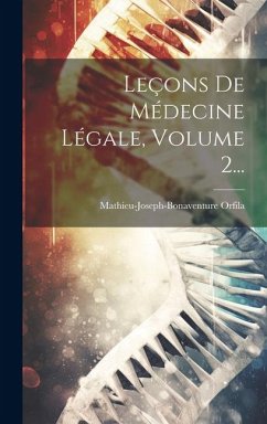Cover Leçons De Médecine Légale, Volume 2...