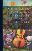 Mrs. Brown On The Alabama Claims, By Arthur Sketchley