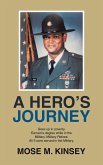 A HERO'S JOURNEY A HERO'S JOURNEY
