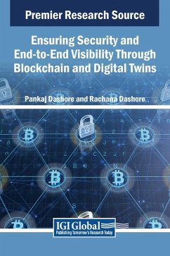 Cover Ensuring Security and End-to-End Visibility Through Blockchain and Digital Twins