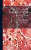 A Manual of Pathological Anatomy: 2