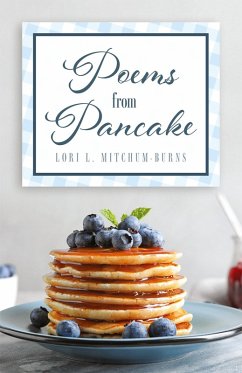 Poems from Pancake - Mitchum-Burns, Lori L.