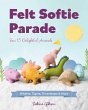 Felt Softie Parade - Bild 1