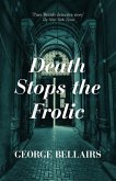 Death Stops the Frolic