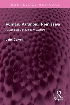 Puritan, Paranoid, Remissive - Carroll, John