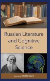 Russian Literature and Cognitive Science Russian Literature and Cognitive Science