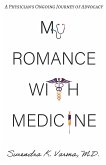 My Romance with Medicine