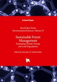 Sustainable Forest Management - Surpassing Climate Change and Land Degradation