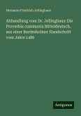 Abhandlung vom Dr. Jellinghaus: Die Proverbia cummunia Mitteldeutsch, aus einer Bordesholmer Handschrift vom Jahre 1486