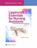 Workbook for Lippincott Essentials for Nursing Assistants Workbook for Lippincott Essentials for Nursing Assistants