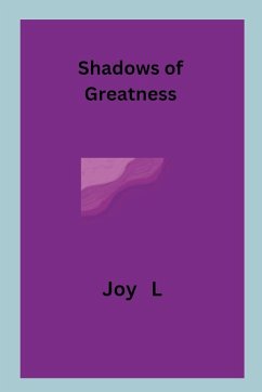 Shadows of Greatness - L, Joy