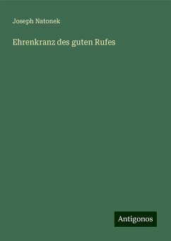 Ehrenkranz des guten Rufes - Natonek, Joseph