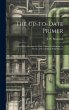 The Up-to-date Primer: A First Book of... - Bild 1