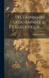 Dictionnaire Géographique Et... - Bild 1