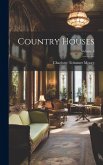 Country Houses; Volume 3