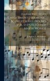 Harmonic Self-Unfoldment: Harmonic Booklet Series (Bound Vol. 1) (1925) [Other Major Works]: 1