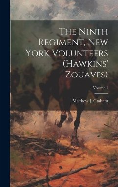 Cover The Ninth Regiment, New York Volunteers (Hawkins' Zouaves); Volume 1