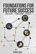 Foundations for Future Success - Bild 1