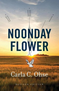 NOONDAY FLOWER - Ohse, Carla C