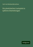 Die plautinischen Lustspiele in späteren Bearbeitungen