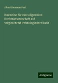 Bausteine für eine allgemeine Rechtswissenschaft auf vergleichend-ethnologischer Basis