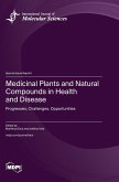 Medicinal Plants and Natural Compounds in Health and Disease