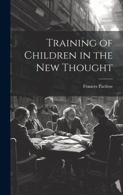 Training of Children in the new Thought