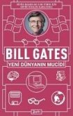 Bill Gates Yeni Dünyanin Mucidi Bill Gates Yeni Dünyanin Mucidi