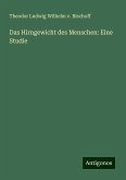 Das Hirngewicht des Menschen: Eine Studie