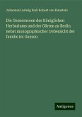 Die Gesneraceen des Königlichen Herbariums und der Gärten zu Berlin nebst monographischer Uebersicht der familie im Ganzen