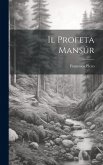 Il Profeta Mansúr Il Profeta Mansúr