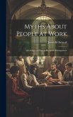 Myths About People at Work: A Critique of Human-resource Management