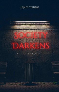 Society Darkens - Young, James