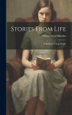 Stories From Life: A Book for Young People