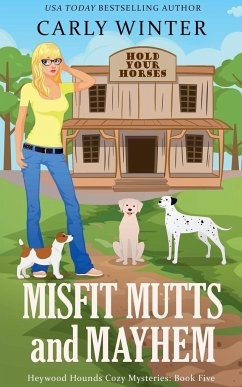 Misfit Mutts and Mayhem - Winter, Carly