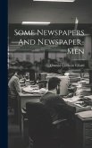 Some Newspapers And Newspaper-Men