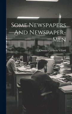 Cover Some Newspapers And Newspaper-Men