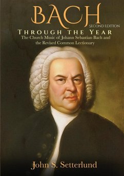 BACH Through the Year - Setterlund, John S. BACH Through the Year - Setterlund, John S.