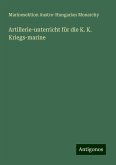 Artillerie-unterricht für die K. K. Kriegs-marine