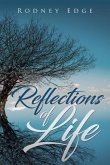 Reflections of Life Reflections of Life