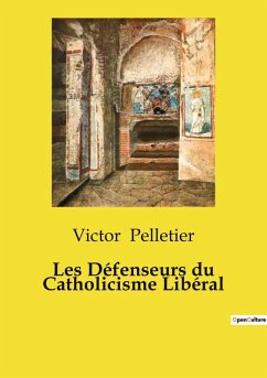Cover Les Défenseurs du Catholicisme Libéral